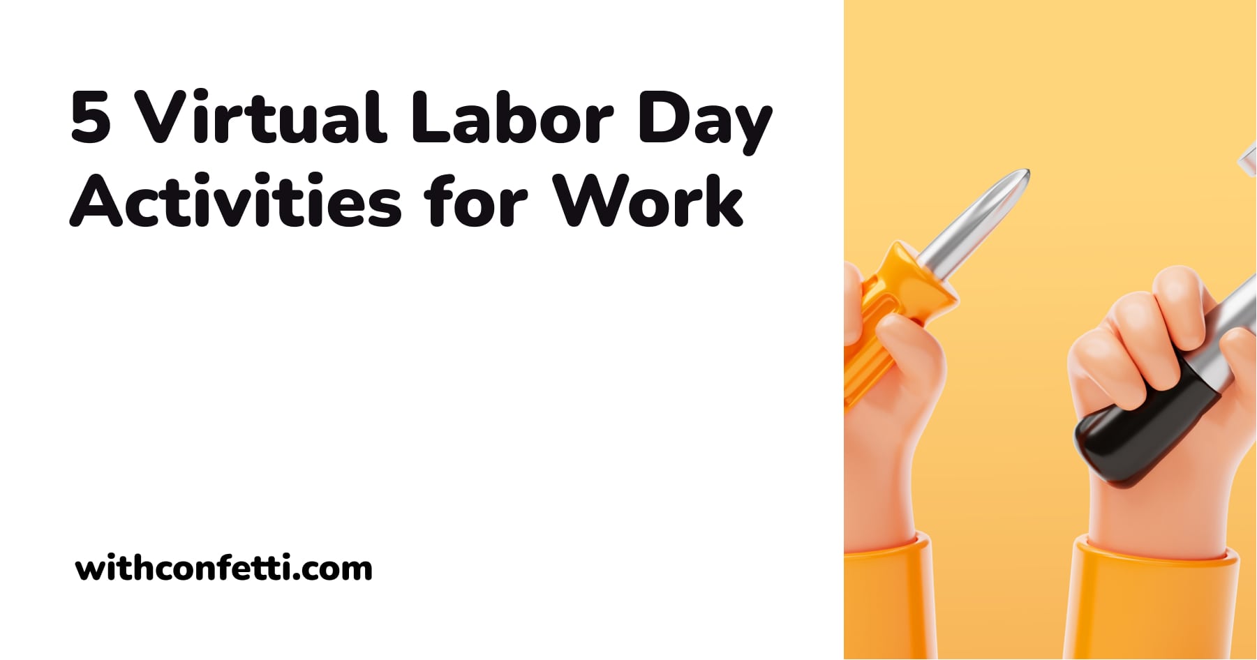 Labor Day Activities for Work Confetti 🎉